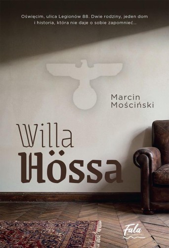 Willa Hössa, Marcin Mościński