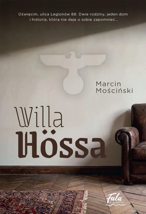 Willa Hössa, Marcin Mościński
