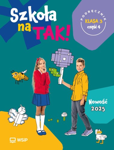 Szkoła na Tak podręcznik dla klasa 3 część 4...