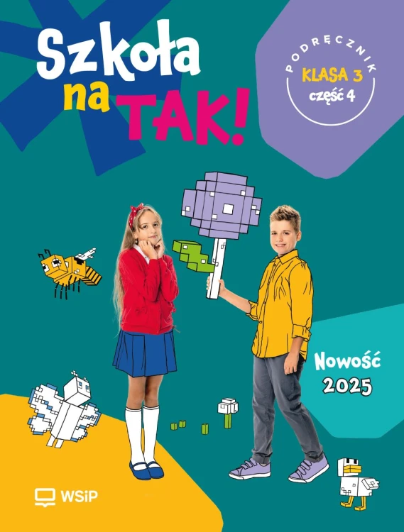 Szkoła na Tak podręcznik dla klasa 3 część 4...