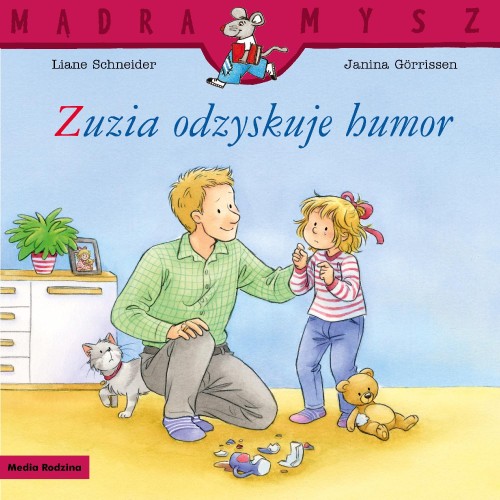 Zuzia odzyskuje humor. Mądra mysz, Liane Schneider