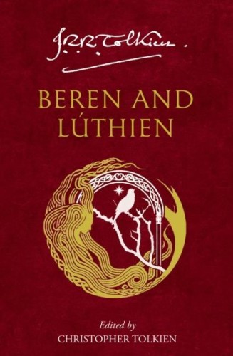 Beren and Luthien, J.R.R. Tolkien