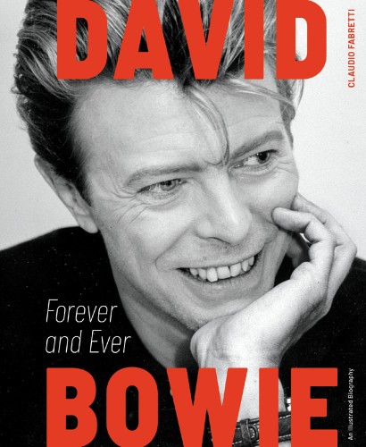David Bowie. Forever and Ever, Claudio Fabretti