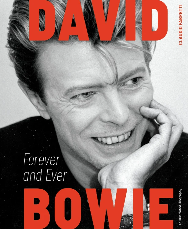 David Bowie. Forever and Ever, Claudio Fabretti