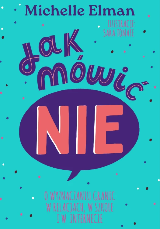 Jak mówić NIE. O wyznaczaniu granic w...
