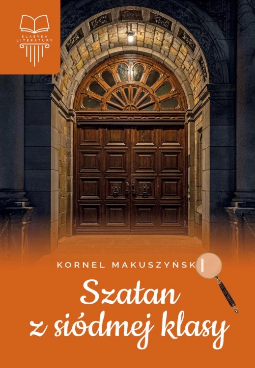 Szatan z siódmej z klasy, Kornel Makuszyński