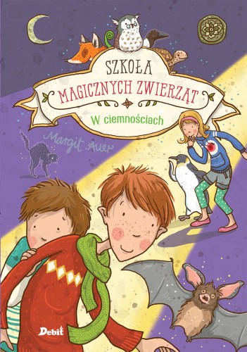 W ciemnościach. Szkoła magicznych zwierząt....