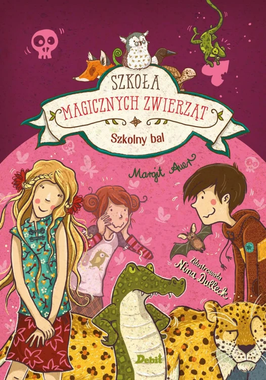Szkolny bal. Szkoła magicznych zwierząt. Tom 8...