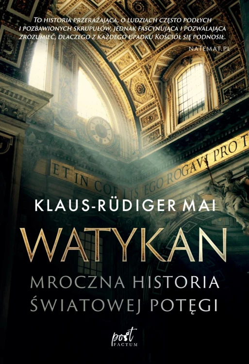 Watykan. Mroczna historia światowej potęgi...