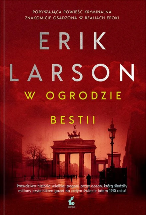 W ogrodzie bestii, Erik Larson