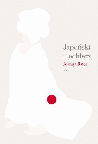Japoński wachlarz, Joanna Bator