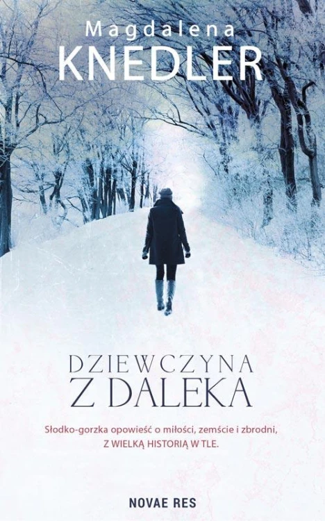 Dziewczyna z daleka, Magdalena Knedler