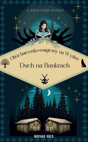 Obóz harcersko-magiczny na Wydrze. Duch na...