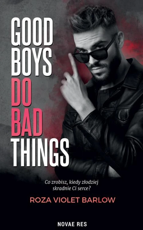 Good boys do bad things, Roza Violet Barlow