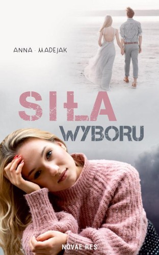 Siła wyboru, Anna Madejak