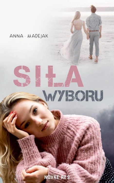 Siła wyboru, Anna Madejak