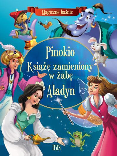 Pinokio, Książę zamieniony w żabę, Aladyn....