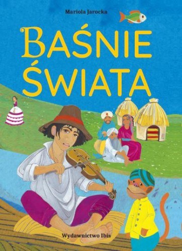 Baśnie świata, Mariola Jarocka