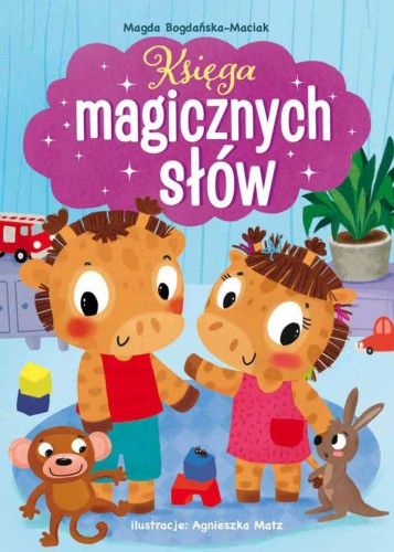 Księga magicznych słów, Magda Bogdańska-Maciak