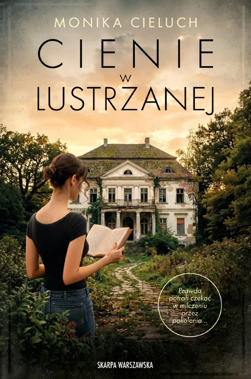 Cienie w Lustrzanej, Monika Cieluch