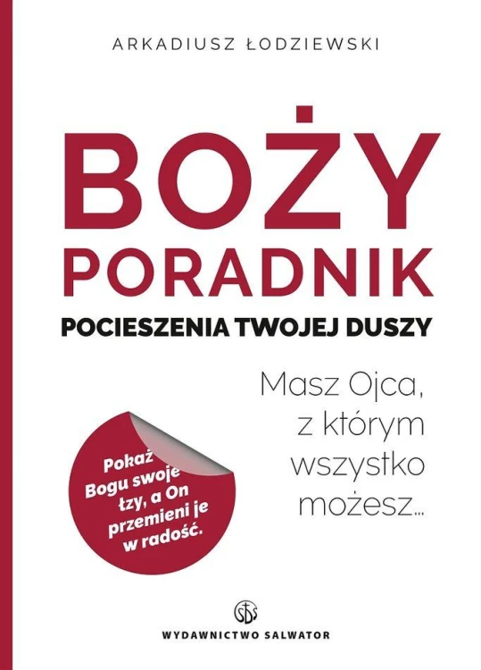Boży poradnik pocieszenia Twojej duszy. Masz...