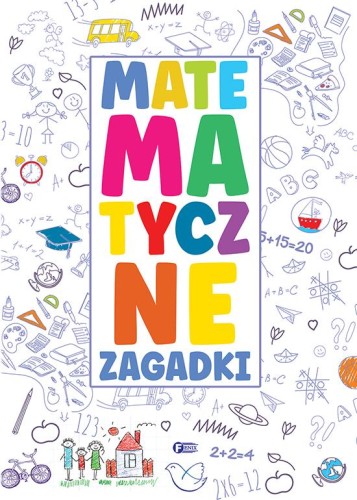 Matematyczne zagadki, Opracowanie Zbiorowe
