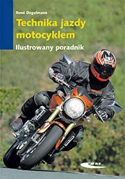 Technika Jazdy motocyklem, Rene Degelman