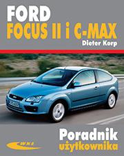 Ford Focus II od XI 2004 i C-MAX od X 2003...