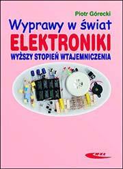 Wyprawy w świat elektroniki Wyższy stopień...