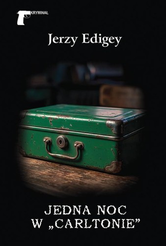 Jedna noc w „Carltonie”, Jerzy Edigey