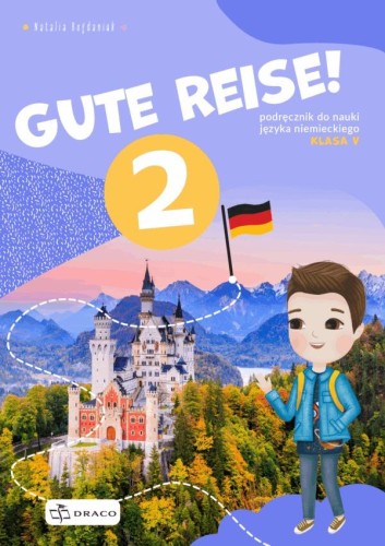 Gute Reise 2 Podręcznik, Natalia Bogdaniuk