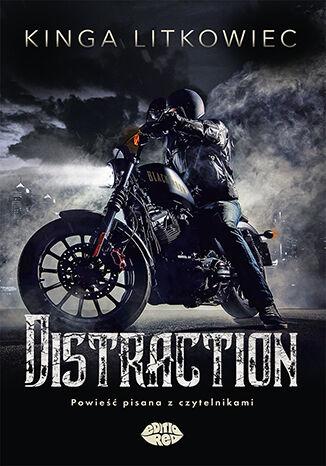 Distraction, Kinga Litkowiec