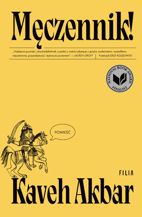 Męczennik!, Kaveh Akbar