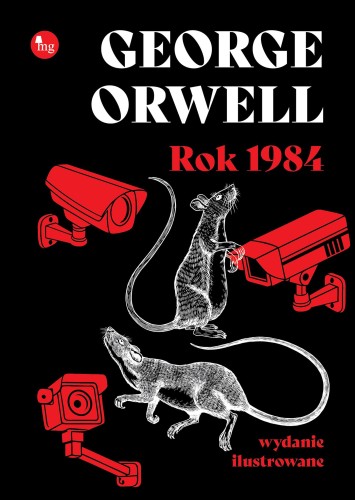 Rok 1984 wyd. ilustrowane, George Orwell