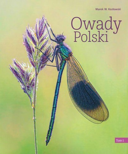 Owady Polski. Tom 1 wyd. 2023, Marek W. Kozłowski