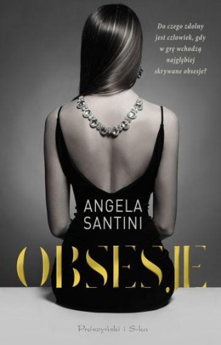 Obsesje wyd. kieszonkowe, Angela Santini