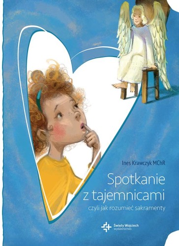 Spotkanie z tajemnicami, czyli jak rozumieć...