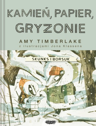 Kamień, papier, gryzonie. Skunks i Borsuk. Tom 3