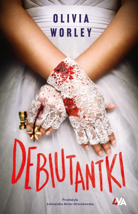 Debiutantki, Olivia Worley