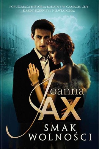 Smak wolności, Joanna Jax