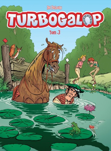 Turbogalop. Tom 3, Benoît Du Peloux