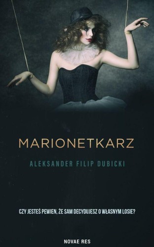 Marionetkarz, Aleksander Filip Dubicki