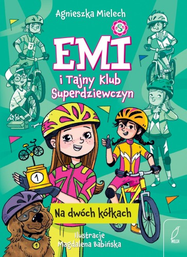 Na dwóch kółkach. Emi i Tajny Klub...