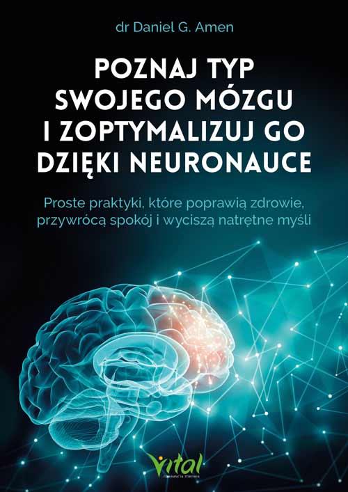 Poznaj typ swojego mózgu i zoptymalizuj go...