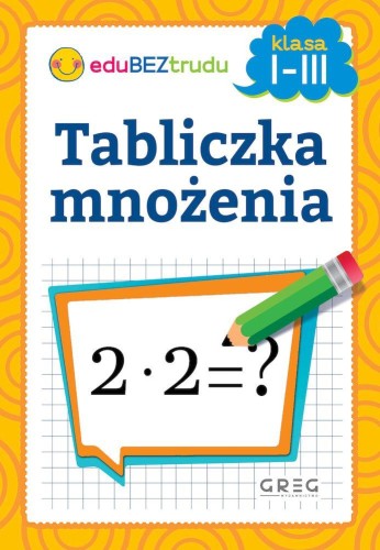 Tabliczka mnożenia. Klasy 1-3, Maria Zagnińska