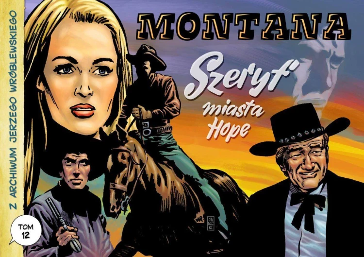 Montana / Szeryf miasta Hope. Z Archiwum J....