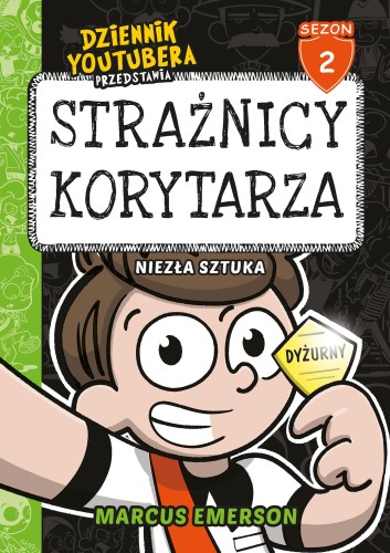 Strażnicy korytarza. Niezła sztuka. Dziennik...