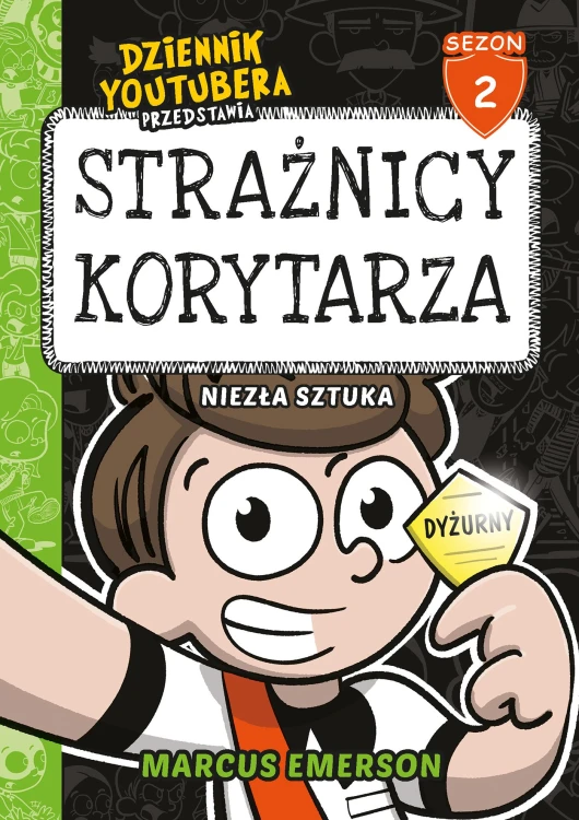Strażnicy korytarza. Niezła sztuka. Dziennik...