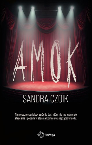 Amok, Sandra Czoik