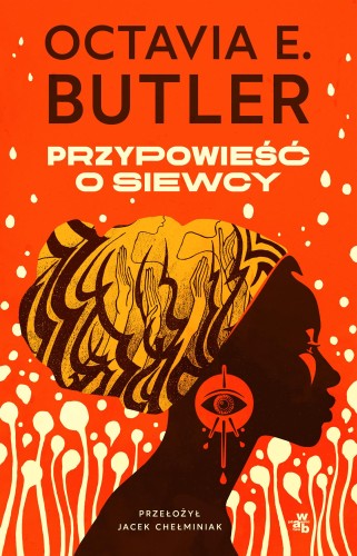Przypowieść o siewcy, Octavia E Butler